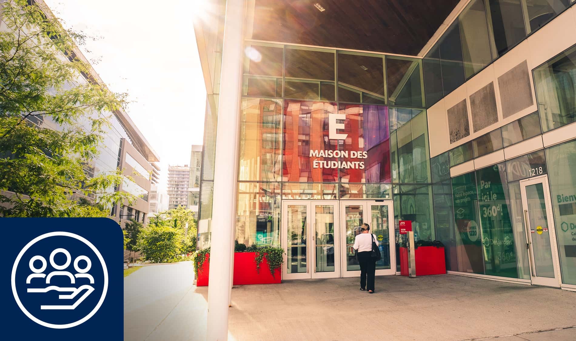 L'entrée de la Maison des Étudiants, un lieu convivial et moderne, favorisant les échanges et le soutien aux étudiants.