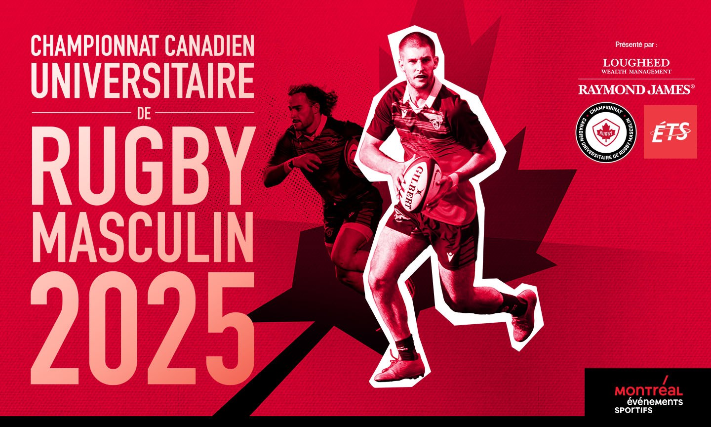 Championnat canadien universitaire de rugby masculin 2025, présenté par Raymond James, mettant en avant l'esprit sportif et la compétition.